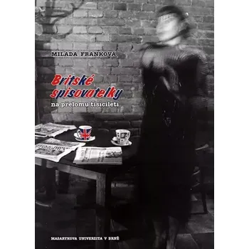 Český jazyk Britské spisovatelky na přelomu tisíciletí (Milada Franková, 2003)