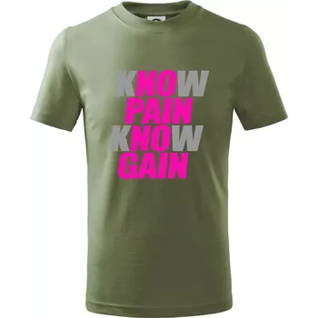 Know Pain, Know Gain - Tričko dětské bavlněné - 158 cm/12 let ( Khaki )