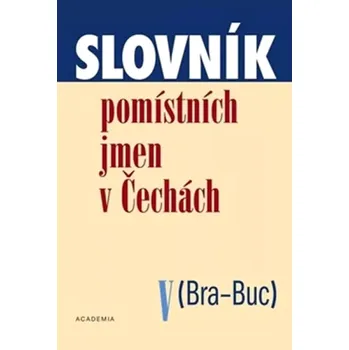 Cestování Slovník pomístních jmen v Čechách (Jana Matúšová, 2009)