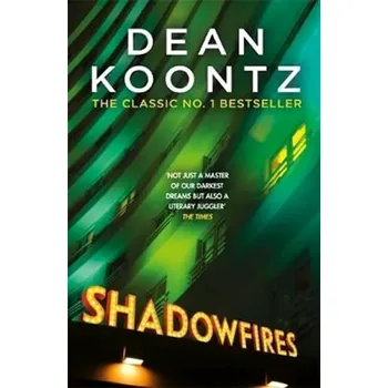 Cizojazyčná kniha Shadowfires (Dean R Koontz, )