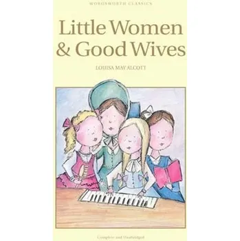 Cizí jazyk Little Women & Good Wives (Louisa Alcottová, 1998)