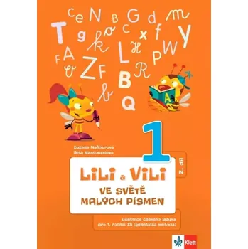 Encyklopedie Lili a Vili ve světě malých písmen (Dita Nastoupilová, 2013)