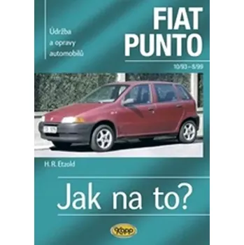 Technika Údržba a opravy automobilů Fiat Punto (Hans-Rüdiger Etzold, 2008)