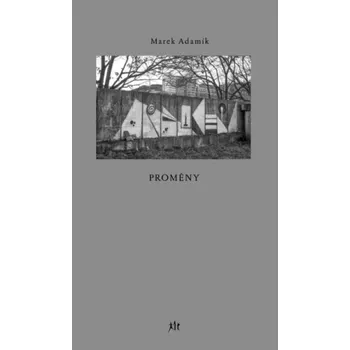 Poezie Proměny (Marek Adamík, 2020)