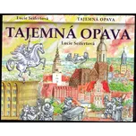 Tajemná Opava (Lucie Seifertová, 2017)