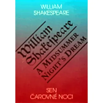 Cizojazyčná kniha Sen čarovné noci (William Shakespeare, 2010)
