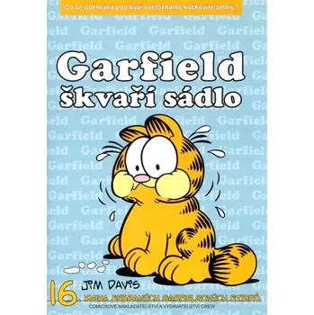 Garfield škvaří sádlo (Jim Davis, 2004)