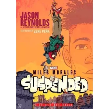 Cizojazyčná kniha Miles Morales Suspended: A Spider-Man Novel (Jason Reynolds, 2023)