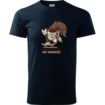No cofee no workee - Triko extra velké (5-8XL) - 8XL ( Námořní modrá (velmi tmavá - téměř černá) )