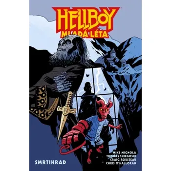 Hellboy - mladá léta (Michael Mignola, 2023)