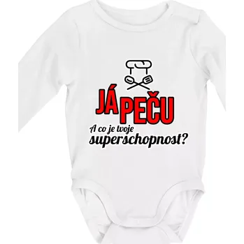 Já peču - tvoje superschopnost? rovný nápis - Body kojenecké s dlouhým rukávem - Dlouhý r. 3-6 měs ( Bílá )