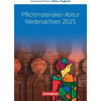Kniha Schwerpunktthema Abitur Englisch Sekundarstufe II. Pflichtmaterialien Abitur Niedersachsen 2025 - Text- und Arbeitsheft - Zu all - Runge, Eva