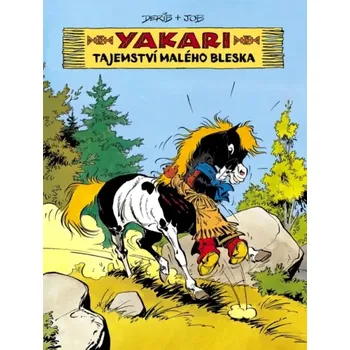 Yakari - tajemství Malého Bleska (Derib, 2021)