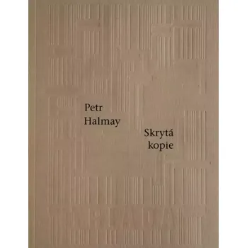 Poezie Skrytá kopie (Petr Halmay, 2022)