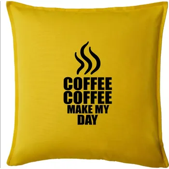 Polštář Coffee make my day - Polštář 50x50 - 50x50 - Pouze potah ( Žlutá )