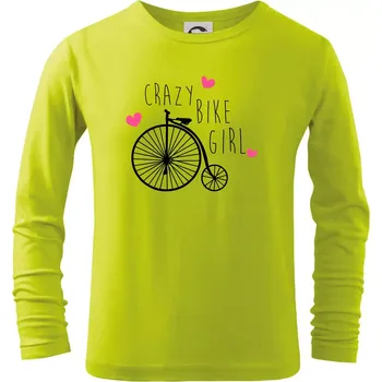 Dětská móda Crazy bike girl - Triko dětské Long Sleeve - 158 cm/12 let ( Limetková )