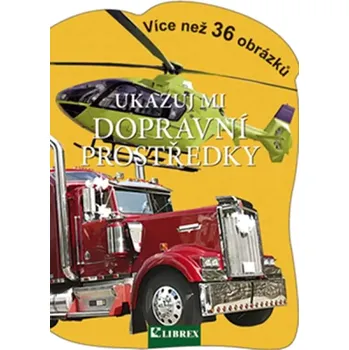 Ukazuj mi dopravní prostředky (, 2012)