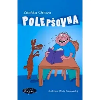 Polepšovna (Zdeňka Ortová, 2007)