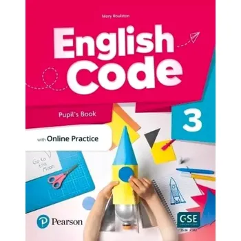 Anglický jazyk English Code 3 Pupil´ s Book with Online Access Code (Mary Roulston, 2022)