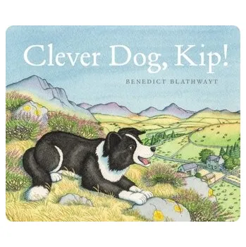 Pohádka Clever Dog, Kip! - Blathwayt, Benedict