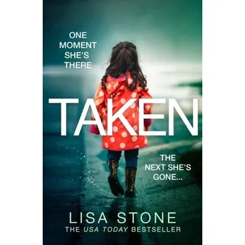 Taken - Stone, Lisa