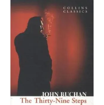 Kniha The Thirty-Nine Steps. Die neununddreißig Stufen, englische Ausgabe - Buchan, John [EN] (Brožovaná, HarperCollins Publishers)