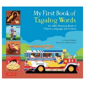 Cizojazyčná kniha My First Book of Tagalog Words - Romulo, Liana; Laurel, Jaime