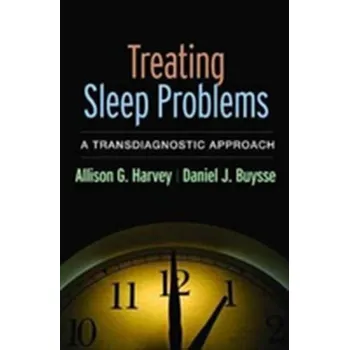Treating Sleep Problems - Bryant Richard A., Harvey Allison G.