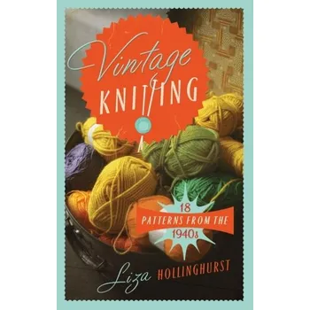 Vintage Knitting - Hollinghurst, Liza