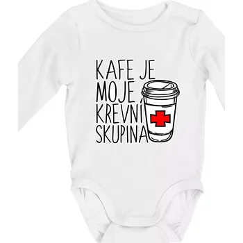 Kafe je moje krevní skupina - Body kojenecké s dlouhým rukávem - Dlouhý r. 3-6 měs ( Bílá )