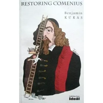 Cizojazyčná kniha Restoring Comenius (Benjamin Kuras, 2007)