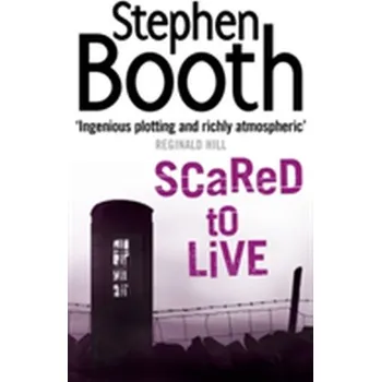 Beletrie pro dospělé Scared to Live - Stephen Booth