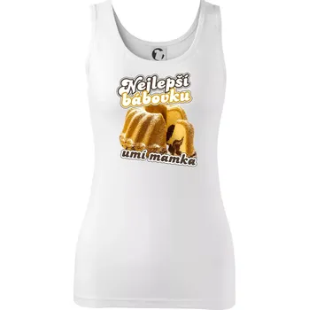 Dámské tričko Nejlepší bábovku umí mamka - Dámské tílko - S ( Bílá )