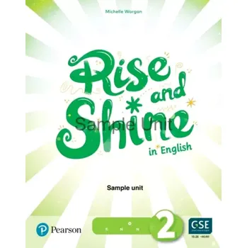 Anglický jazyk Rise and Shine 2 Teacher´s Book with eBooks, Presentation Tool and Digital Resources (Michelle Worgan, )