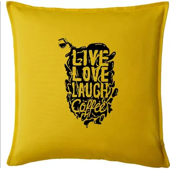 Polštář Live love laugh coffee - Polštář 50x50 - 50x50 - Pouze potah ( Žlutá )