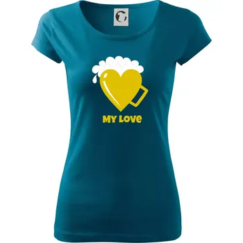 Dámské tričko My love - beer (Pecka design) - Dámské triko Pure - M ( Petrolejová )