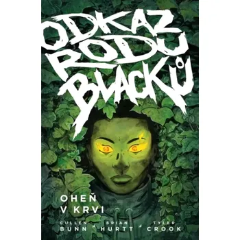 Odkaz rodu Blacků (Cullen Bunn, 2023)