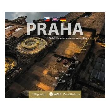 Praha - Praha sto let hlavním městem republiky - malá / vícejazyčná - Pavel Radosta