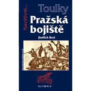 Brož Pražská bojiště