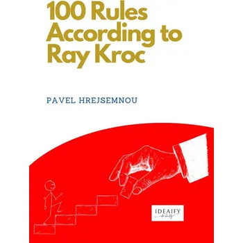 Kniha 100 Rules According to Ray Kroc