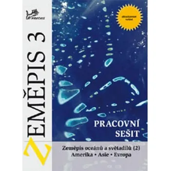 Zeměpis 3 Pracovní sešit - Vít Voženílek