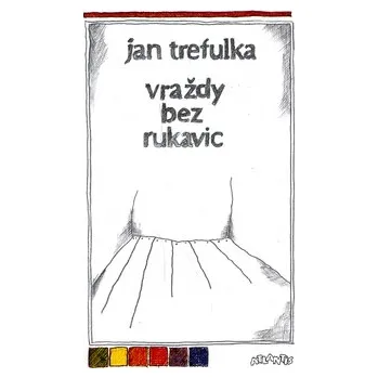 Vraždy bez rukavic