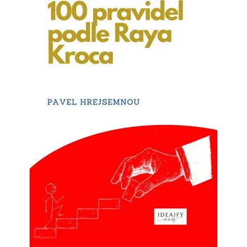 Kniha 100 pravidel podle Raya Kroca