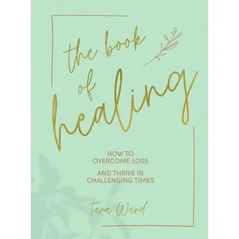 Cizojazyčná kniha Book of Healing - Ward, Tara