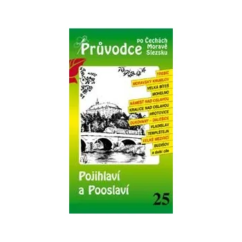 Pojihlaví a Pooslaví - průvodce Soukup-David č.25