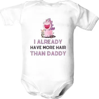 Kojenecký body Dětské body s potiskem I already have more hair than daddy dětské