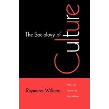 Sociology of Culture – Raymond Williams (EN)