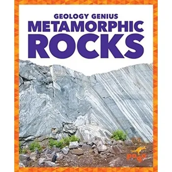 Metamorphic Rocks - Pettiford, Rebecca