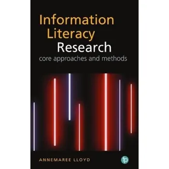 Encyklopedie The Qualitative Landscape of Information Literacy Research - Lloyd, Annemaree