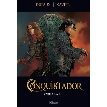 Komiks pro dospělé Conquistador: Kniha 3 a 4 - Jean Dufaux, Xavier Philippe (2022, pevná)